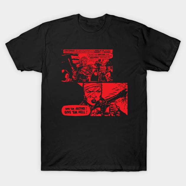 Give 'Em Hell T-Shirt by haunteddata